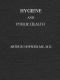 [Gutenberg 58591] • Hygiene: a manual of personal and public health (New Edition)